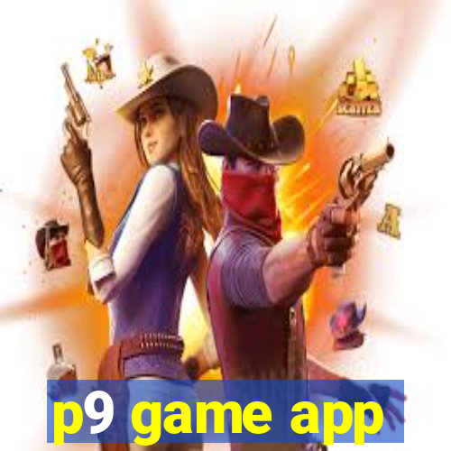 p9 game app